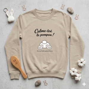Crewneck « Calme-toé le pompon » – Les Petits Lapins d’Amour